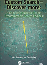 Custom Search - Discover more:: A Complete Guide to Google Programmable Search Engines