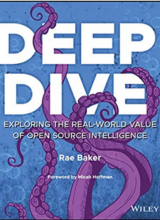 Deep Dive: Exploring the Real-world Value of Open Source Intelligence