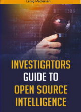 Investigators Guide to Open Source Intelligence