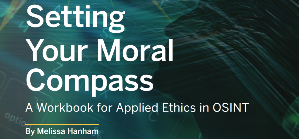 Setting Your Moral Compass - OSINT-Ethics-Workbook-2022
