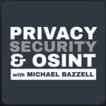 The Privacy, Security & OSINT Show
